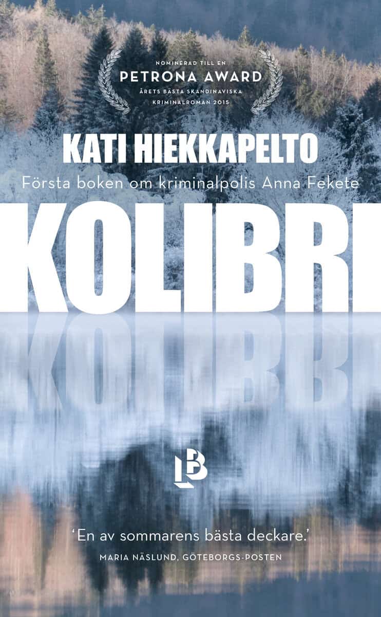Kati Hiekkapelto : Kolibri