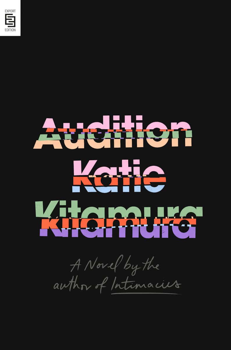 Katie Kitamura : Audition