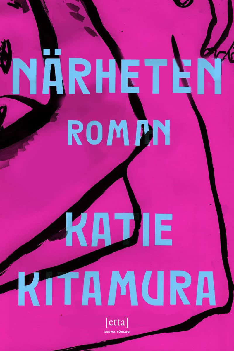 Katie Kitamura : Närheten