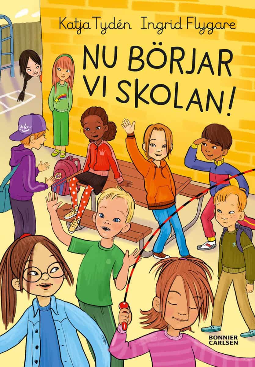 Katja Tydén : Nu börjar vi skolan!