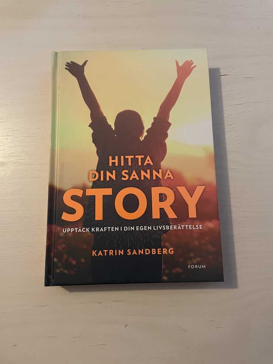 Katrin Sandberg : Hitta din sanna story