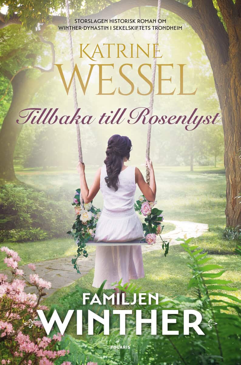 Katrine Wessel : Tillbaka till Rosenlyst