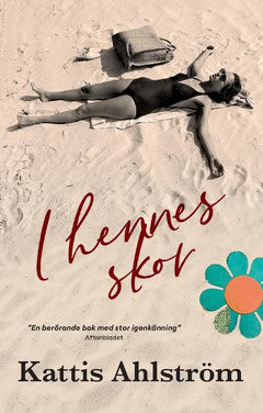 Kattis Ahlström : I hennes skor