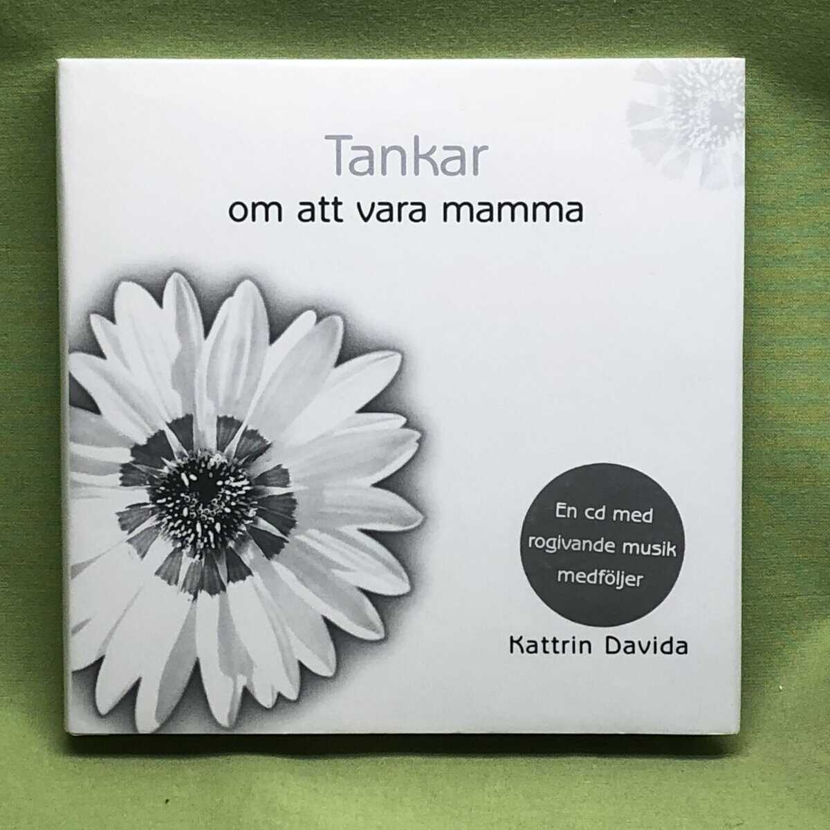 Kattrin Davida : Tankar om att vara mamma (med CD)