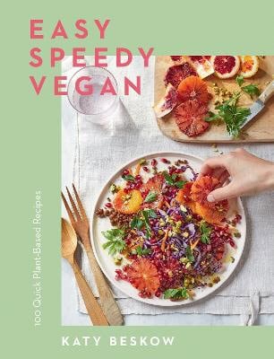 Katy Beskow : Easy Speedy Vegan