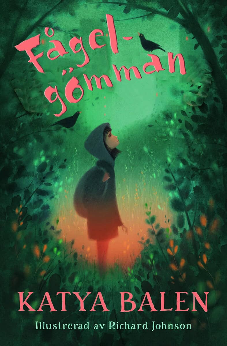 Katya Balen : Fågelgömman