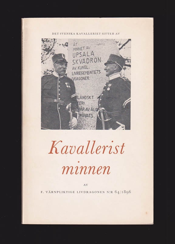 Kavalleristminnen av f. värnpliktige livdragonen nr 64/1896