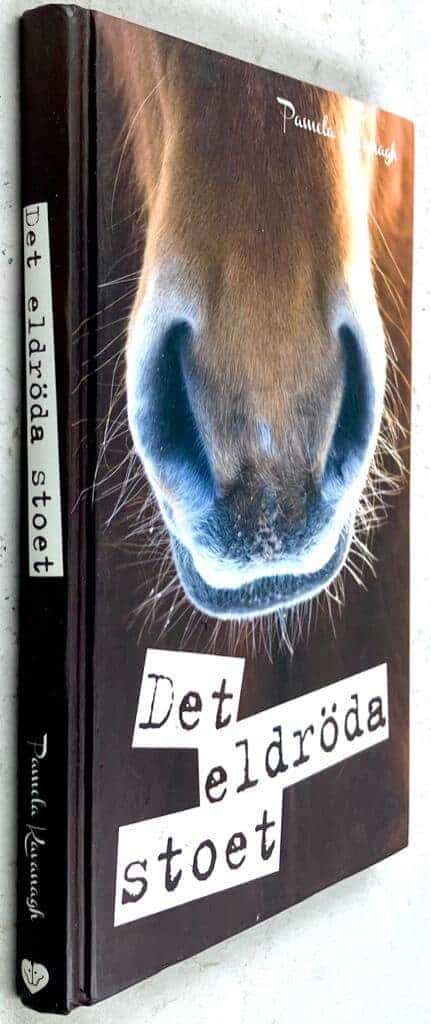 Kavanagh, Pamela ; Wedmark, Cecilia ; Bell, Jennifer : Det eldröda stoet