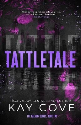 Kay Cove : Tattletale