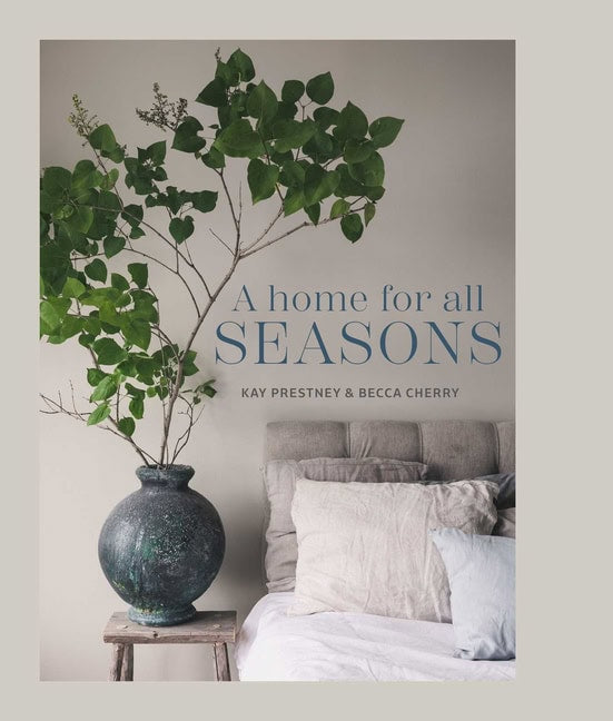Kay Prestney : A Home for All Seasons