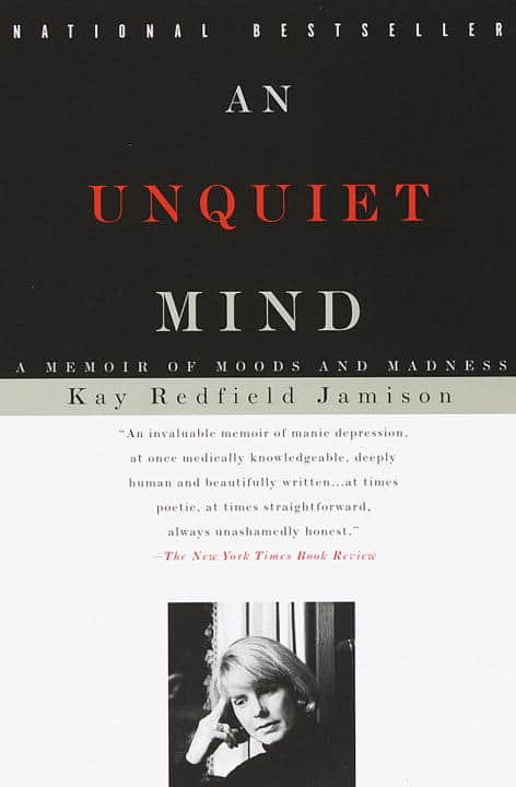 Kay Redfield Jamison : An unquiet mind