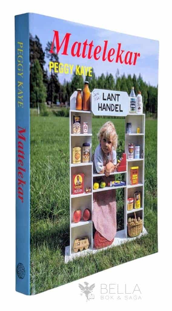 Kaye, Peggy ; Hedenblad, Kerstin Dahlin ; Hedenblad, Rikard : Mattelekar
