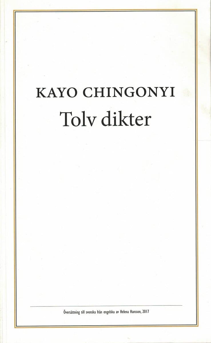Kayo Chingonyi : Tolv dikter