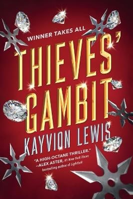 Kayvion Lewis : Thieves' Gambit
