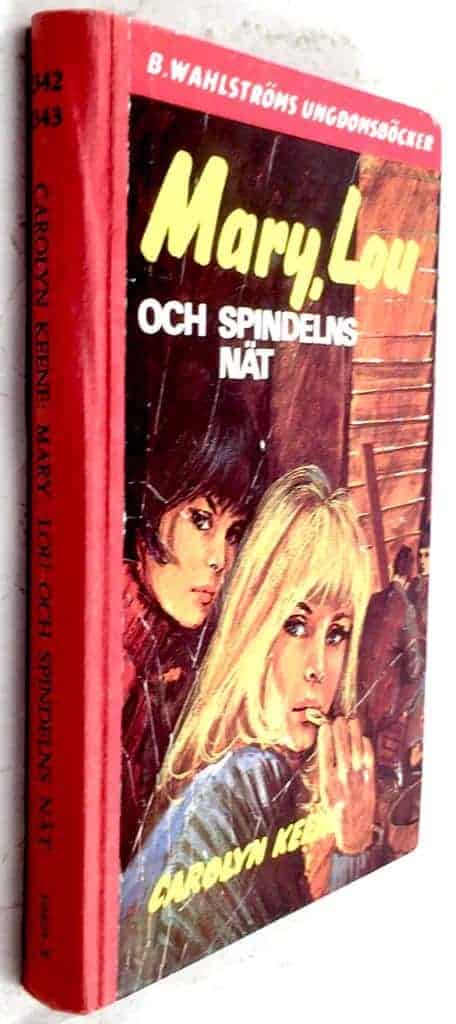Keene, Carolyn ; Håkansson, Gunvor : Mary, Lou och spindelns nät