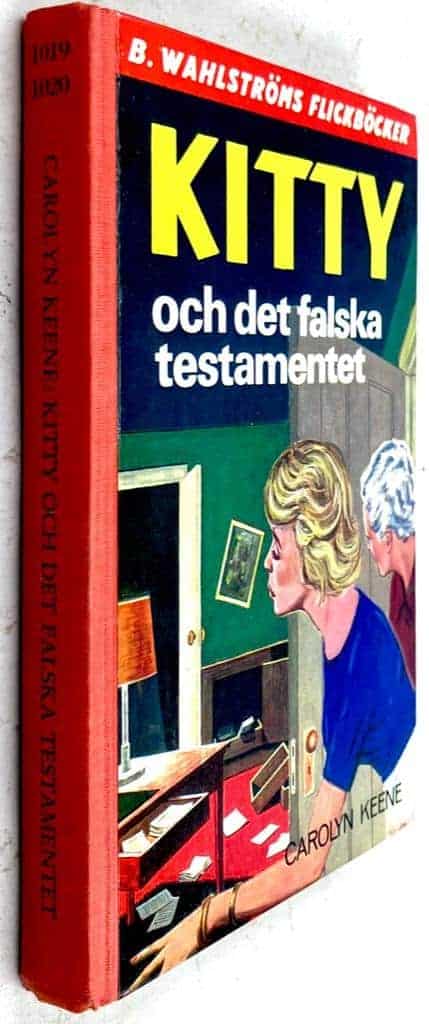 Keene, Carolyn. ; Hellberg, John G. : Kitty och det falska testamentet