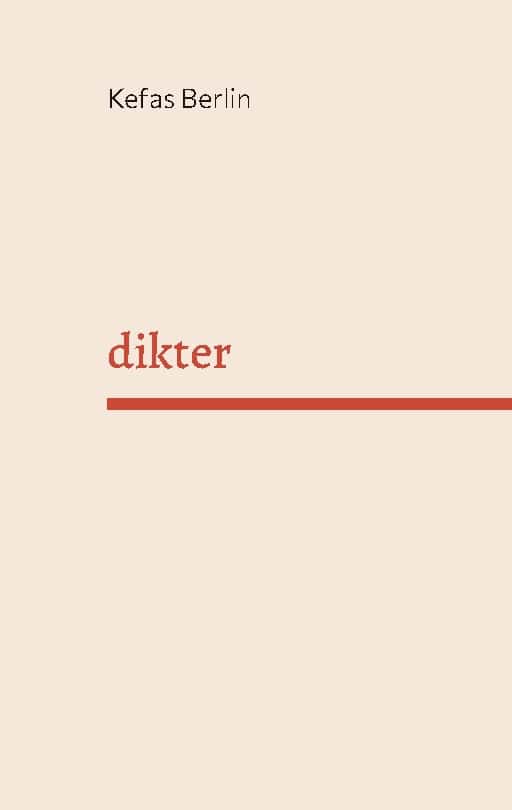 Kefas Berlin : Dikter