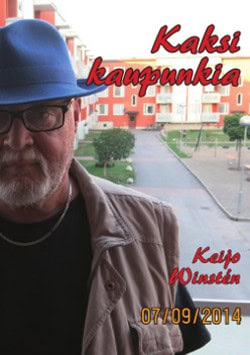 Keijo Winstén : Kaksi kaupunkia