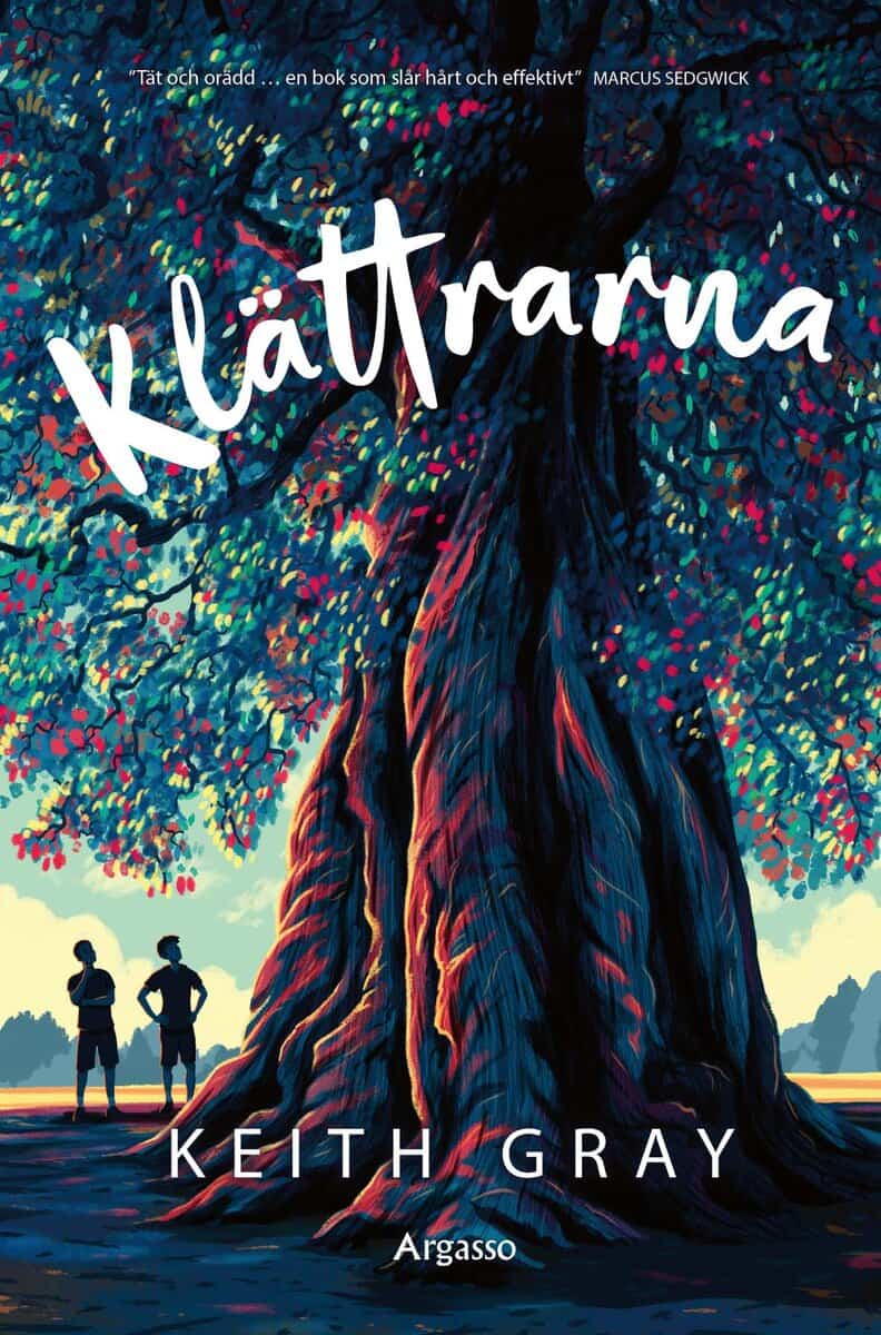 Keith Gray : Klättrarna