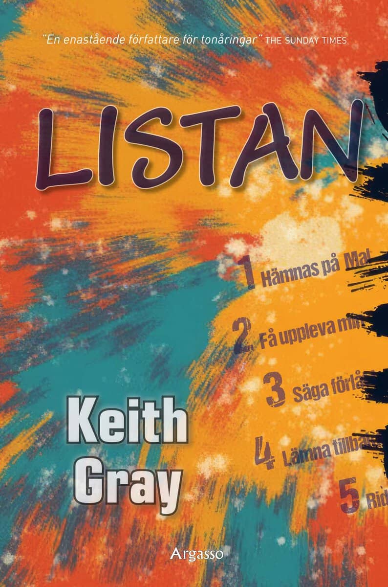 Keith Gray : Listan