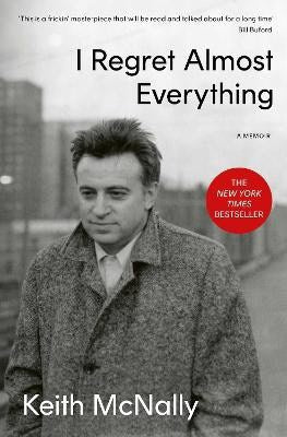 Keith McNally : I Regret Almost Everything