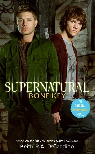 Keith R.A. DeCandido : Supernatural