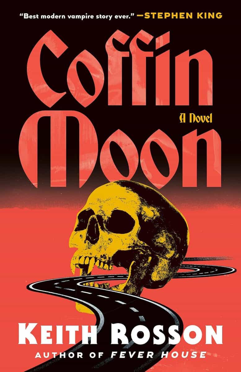 Keith Rosson : Coffin Moon