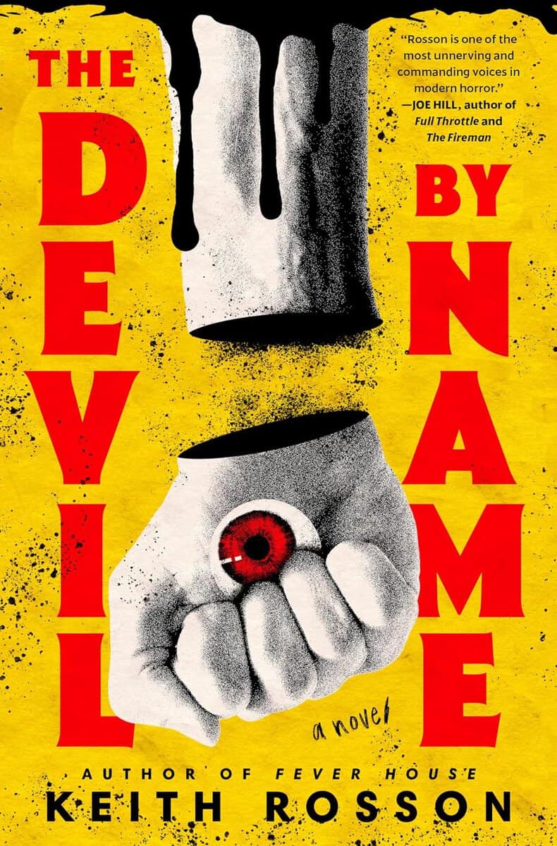 Keith Rosson : The Devil by Name