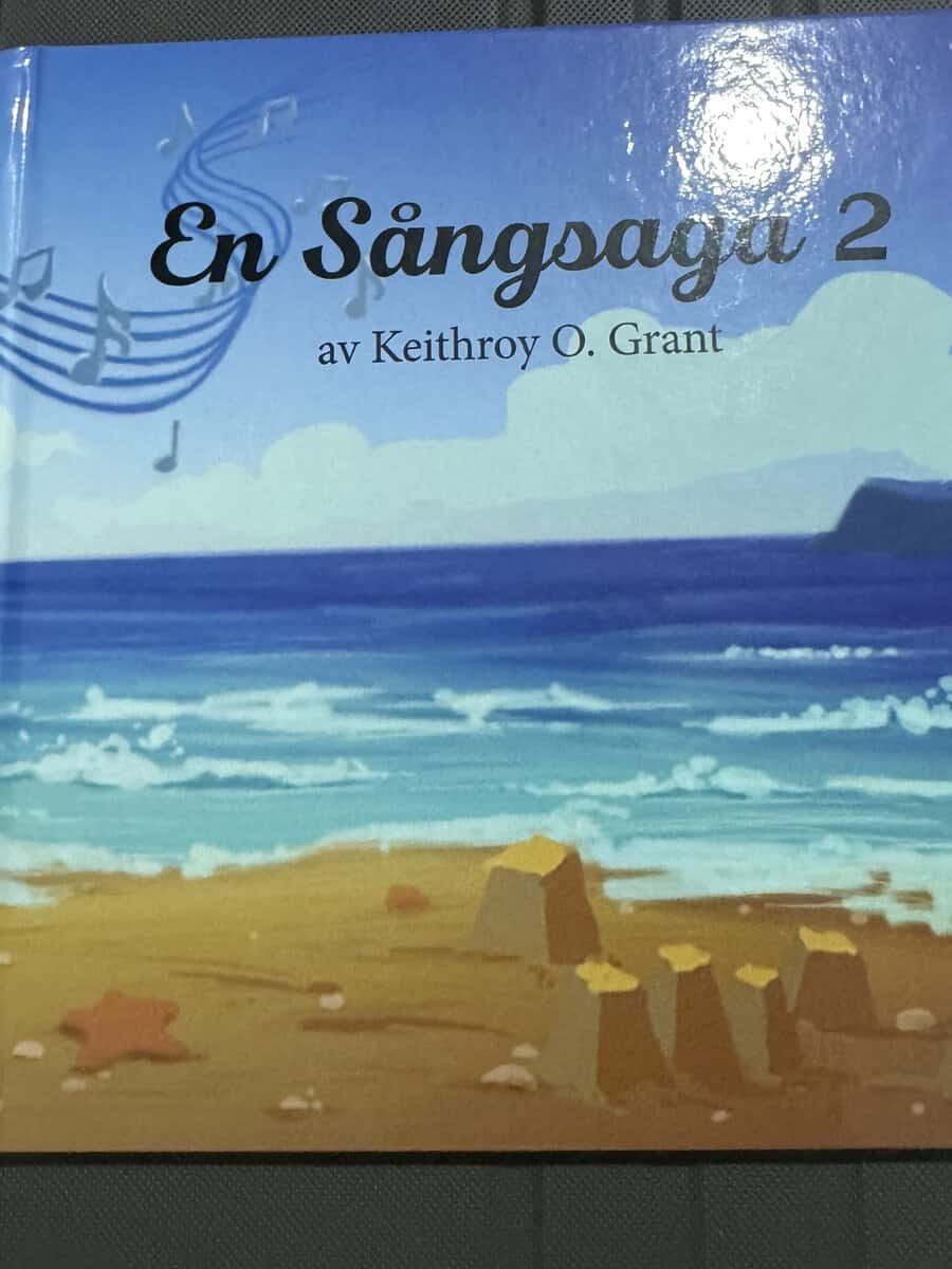 Keithroy O. Grant : En Sångsaga 2