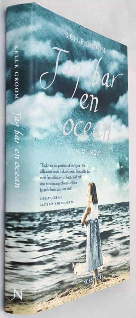 Kelle Groom : Jag bar en ocean