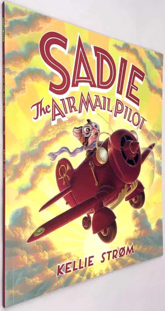Kellie Strom : Sadie - The Air Mail Pilot [Engelsk text]