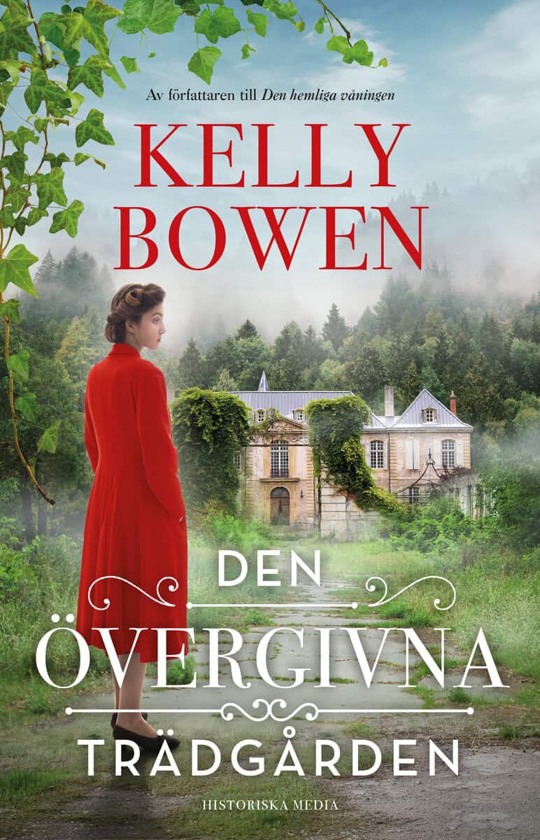 Kelly Bowen : Den övergivna trädgården