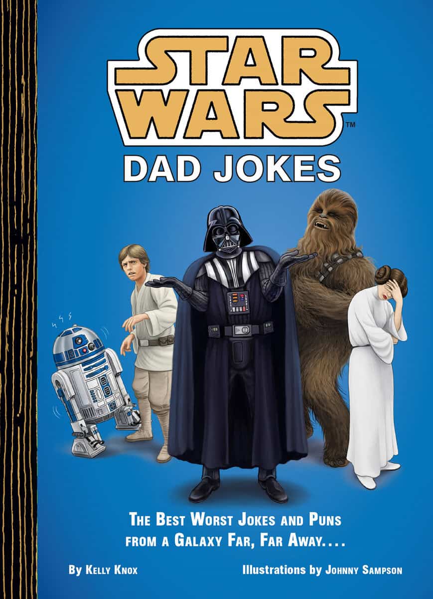 Kelly Knox : Star Wars Dad Jokes