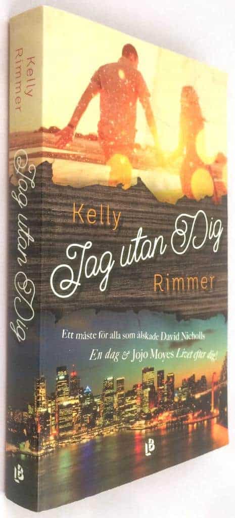 Kelly Rimmer : Jag utan dig