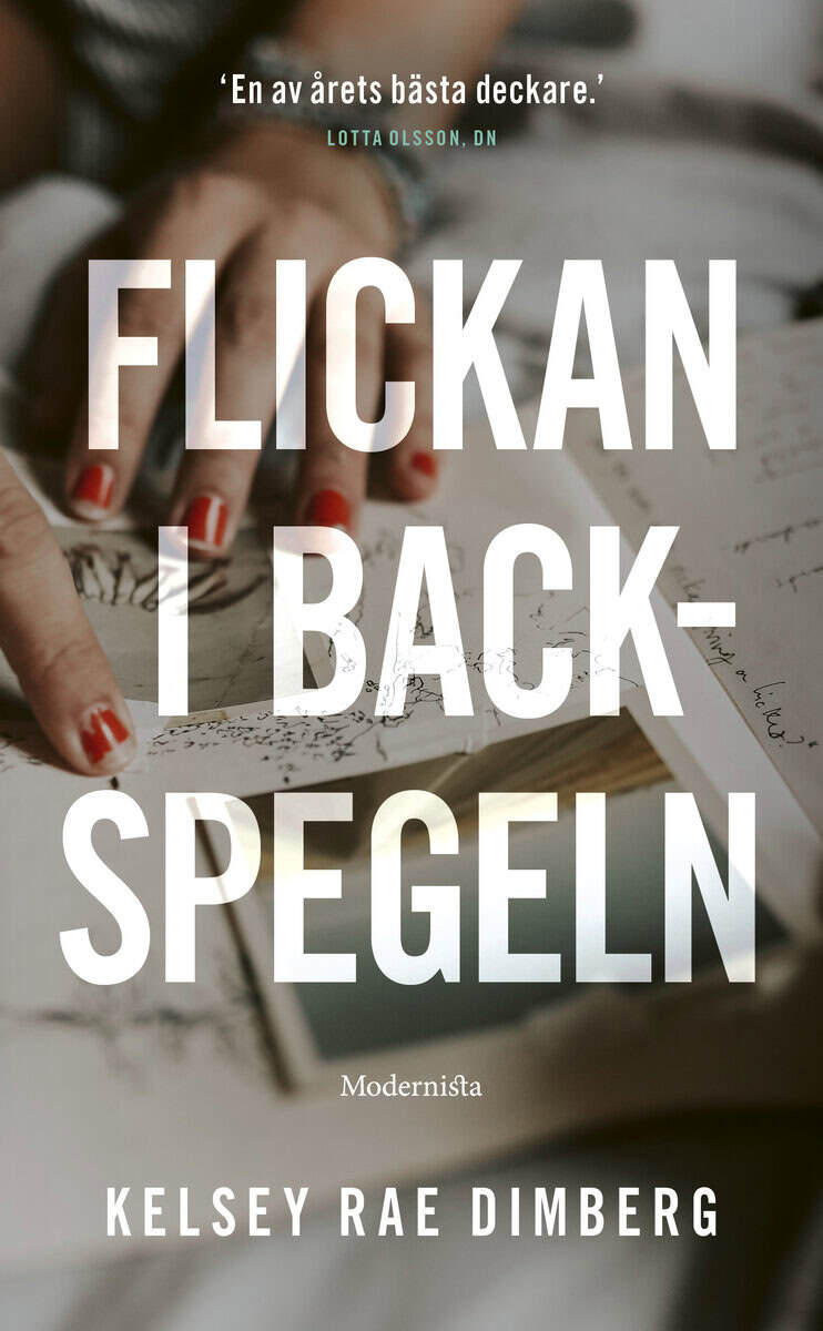 Kelsey Rae Dimberg : Flickan i backspegeln