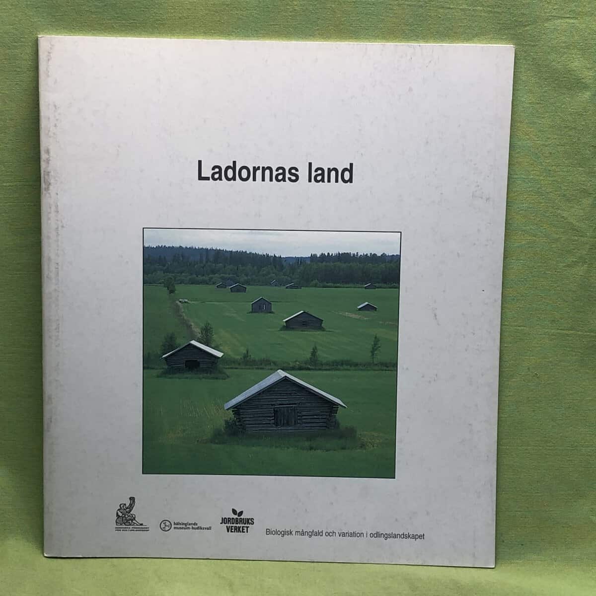 Kelvin Ekelnad, Gunvor Gustafson, Jan Lundell : Ladornas land