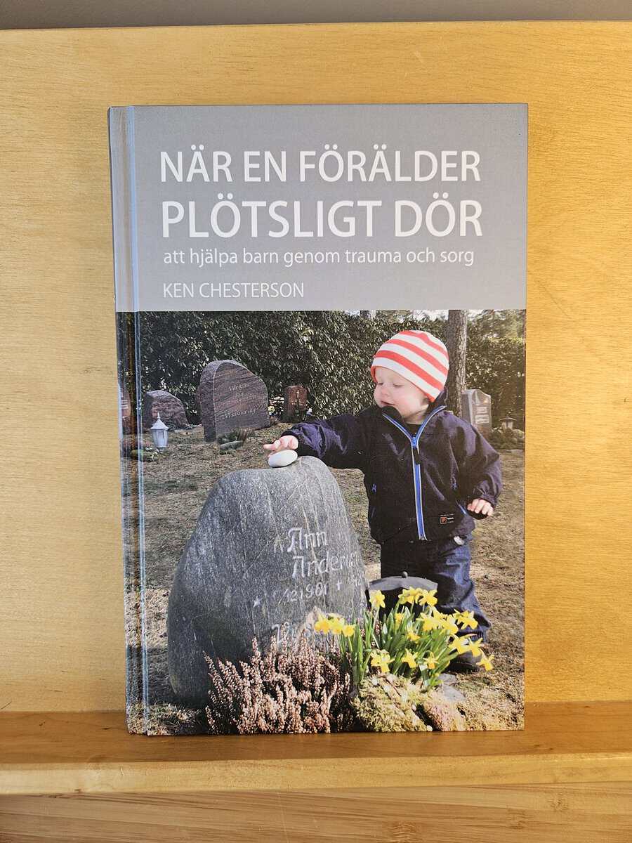Ken Chesterson : När en förälder plötsligt dör