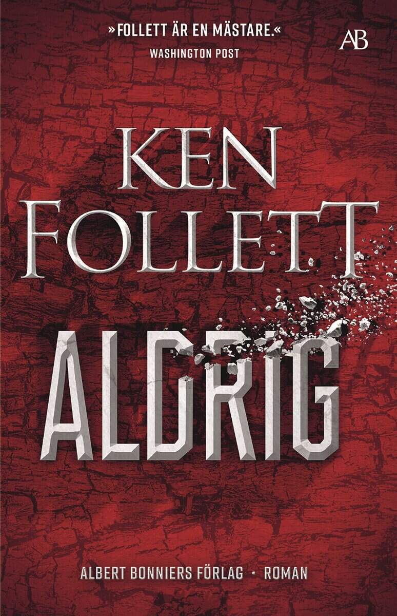 Ken Follett : Aldrig
