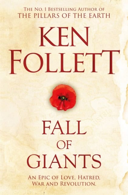 Ken Follett : Fall of Giants