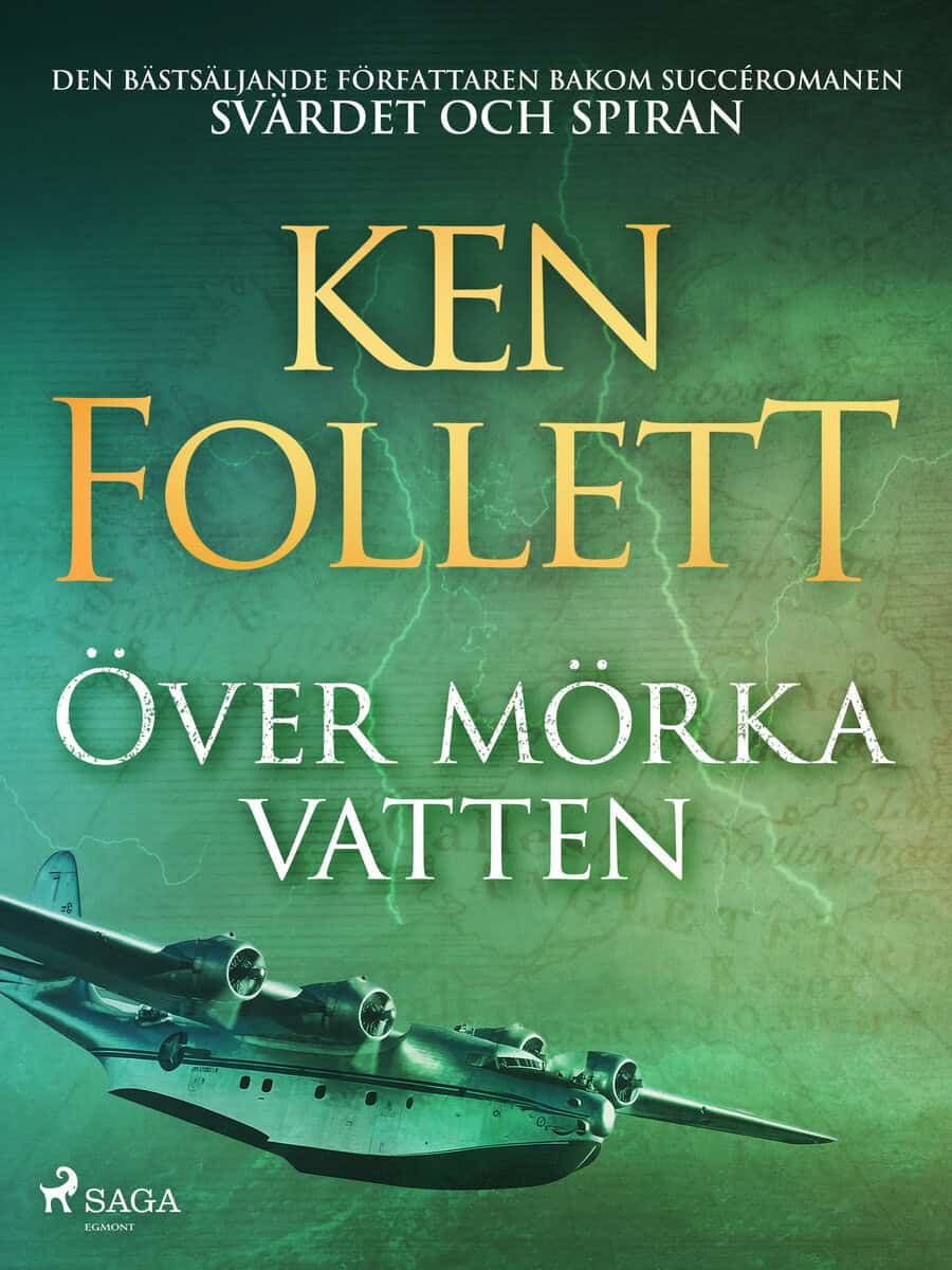 Ken Follett : Över mörka vatten