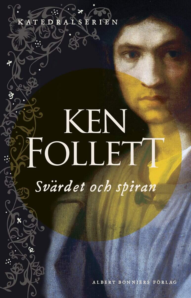 Ken Follett : Svärdet och spiran