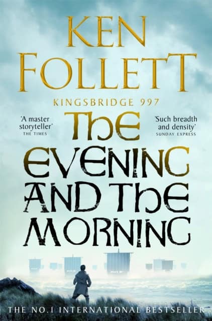 Ken Follett : The Evening and the Morning