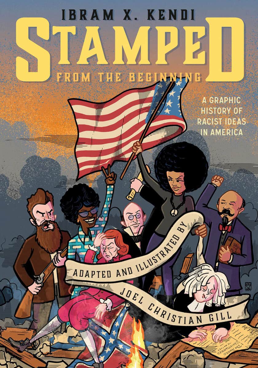 Kendi, Ibram X. ; Christian Gill, Joel : Stamped from the Beginning