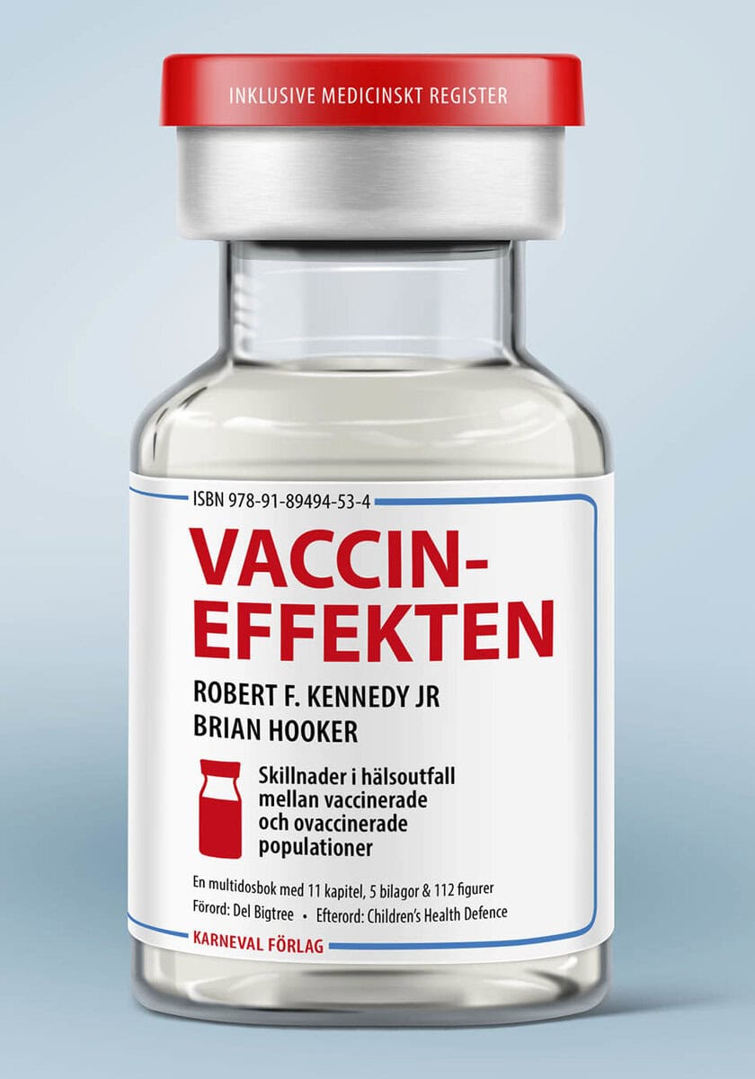 Kennedy jr, Robert F. ; Hooker, Brian : Vaccineffekten