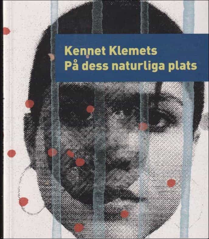 Kennet Klemets : På dess naturliga plats