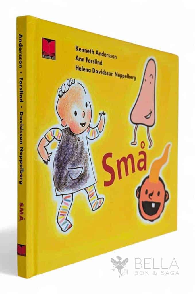 Andersson, Kenneth ; Forslind, Ann ; Davidsson Neppelberg, Helena : Små [samlingsvolym]