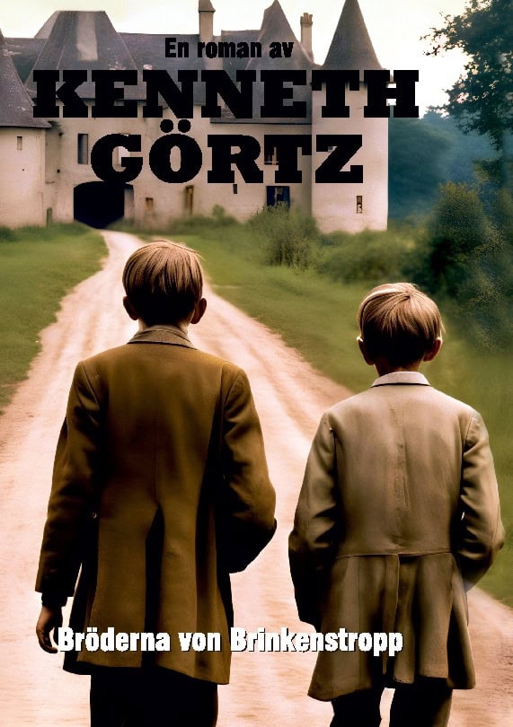 Kenneth Görtz : Bröderna von Brinkenstropp