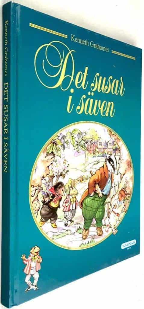 Kenneth Grahame ; Rene Cloke : Det susar i säven
