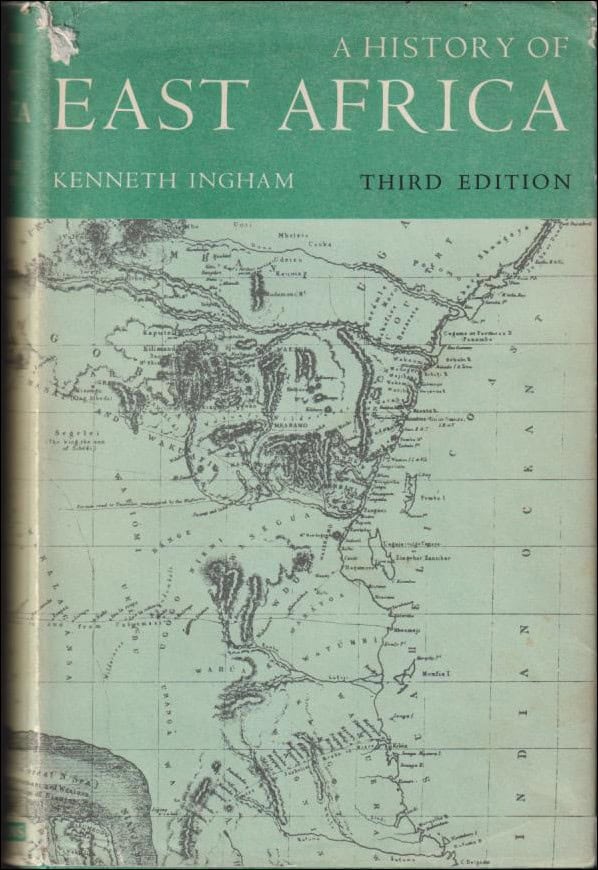 Kenneth Ingham : A History of East Africa