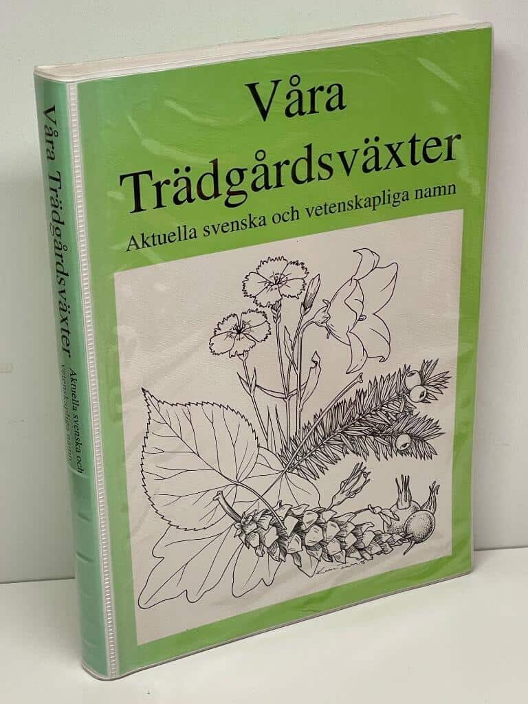 Kenneth Lorentzon : Våra trädgårdsväxter